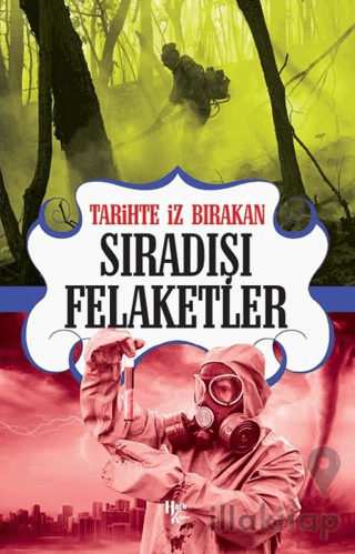 Tarihte İz Bırakan Sıradışı Felaketler