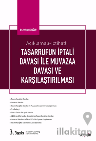 Tasarrufun İptali Davaları ile Muvazaa Davaları ve Karşılaştırılması