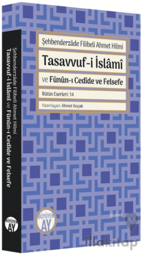 Tasavvuf-i İslami ve Fünun-ı Cedide ve Felsefe