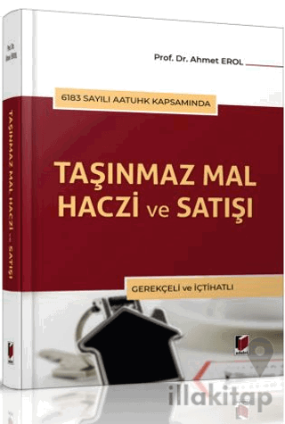 Taşınmaz Mal Haczi ve Satışı