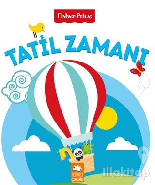 Tatil Zamanı - Fisher Price (Ciltli)