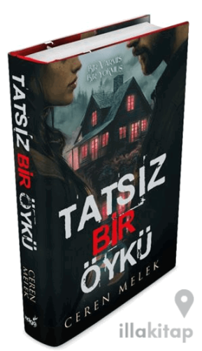 Tatsız Bir Öykü