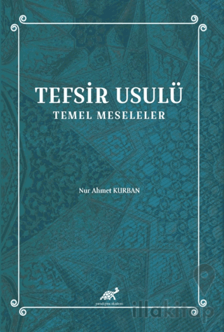 Tefsir Usulü Temel Meseleler