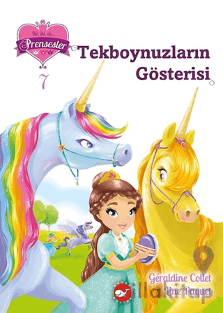 Tekboynuzların Gösterisi - Bir İki Üç Prensesler 7