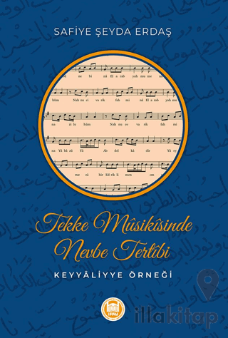 Tekke Musikisinde Nevbe Tertibi Keyyaliyye Örneği