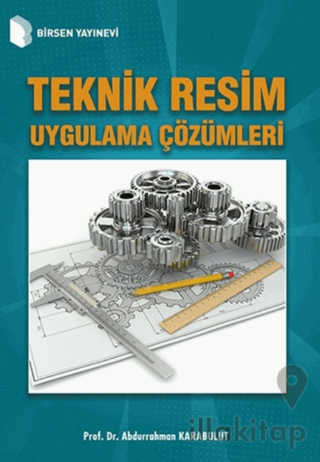 Teknik Resim Uygulama Çözümleri