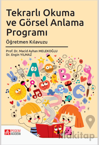 Tekrarlı Okuma ve Görsel Anlama Programı Öğretmen Kılavuzu