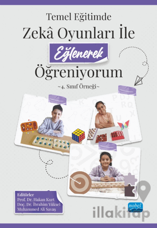 Temel Eğitimde Zeka Oyunları İle Eğlenerek Öğreniyorum - 4. Sınıf Örne