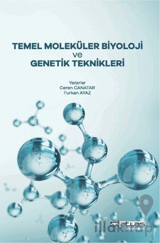 Temel Moleküler Biyoloji ve Genetik Teknikleri