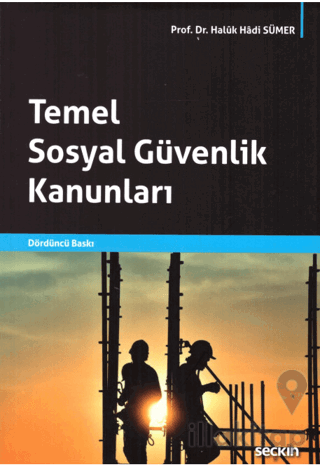 Temel Sosyal Güvenlik Kanunları