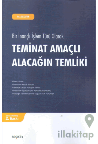 Teminat Amaçlı Alacağın Temliki