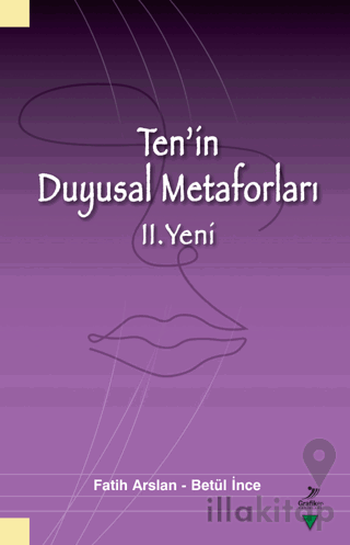 Ten'in Duyusal Metaforları II. Yeni