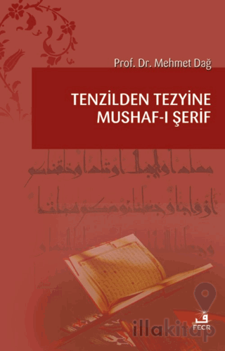 Tenzilden Tezyine Mushaf-ı Şerif