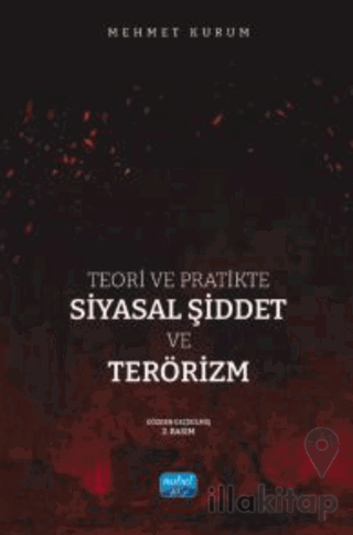 Teori ve Pratikte Siyasal Şiddet ve Terörizm