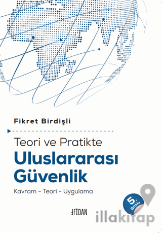 Teori ve Pratikte Uluslararası Güvenlik