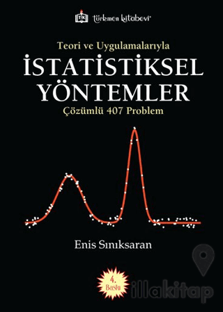 Teori ve Uygulamalarıyla İstatistiksel Yöntemler