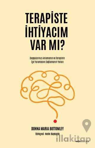 Terapiste İhtiyacım Var mı?