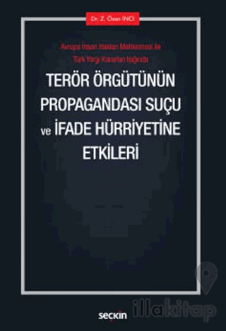 Terör Örgütünün Propagandası Suçu ve İfade Hürriyetine Etkileri