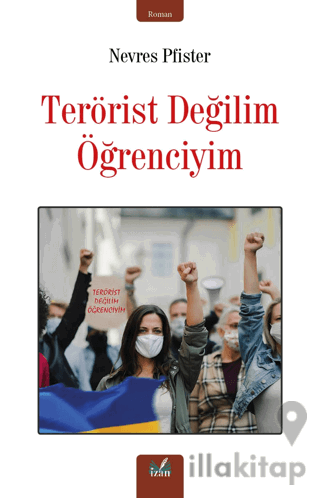 Terörist Değil Öğrenciyim