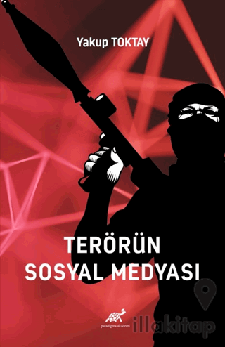 Terörün Sosyal Medyası