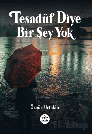 Tesadüf Diye Bir Şey Yok