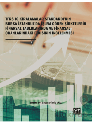 TFRS 16 Kiralamalar Standardı’nın Borsa İstanbul’da İşlem Gören Şirket