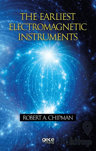 The Earliest Electromagnetic Instruments