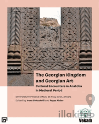 The Georgian Kingdom and Georgian Art