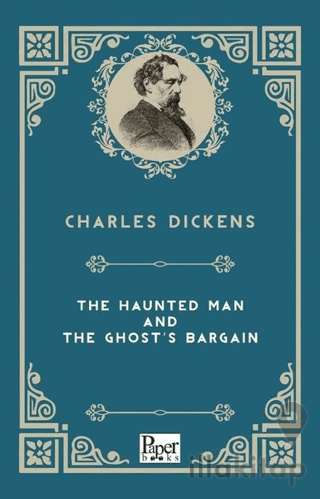 The Haunted Man And The Ghost's Bargain