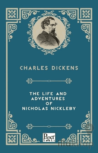 The Life And Adventures Of Nicholas Nickleby