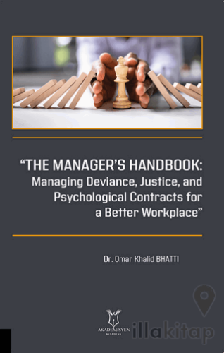 “The Manager’s Handbook Managing Deviance, Justice, and Psychological 