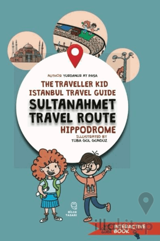 The Traveller Kid İstanbul Travel Guide Sultanahmet Travel Route