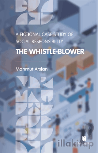 The Whistle-Blower: A Fictional Case Study of Social Responsibility