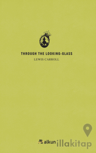 Through The Lookıng - Glass