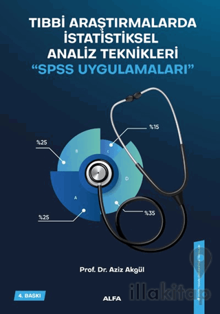 Tıbbi Araştırmalarda Statiksel Analiz Teknikleri - SPSS Uygulamaları