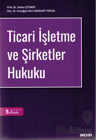 Ticari İşletme ve Şirketler Hukuku