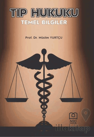 Tıp Hukuku Temel Bilgiler