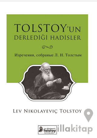 Tolstoy’un Derlediği Hadisler