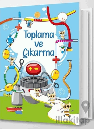 Toplama ve Çıkarma 6 - 7 Yaş