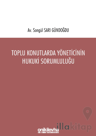 Toplu Konutlarda Yöneticinin Hukuki Sorumluluğu