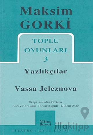 Toplu Oyunları 3 / Yazlıkçılar - Vassa Jeleznova