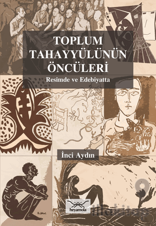 Toplum Tahayyülünün Öncüleri