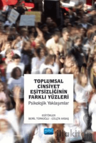 Toplumsal Cinsiyet Eşitsizliğinin Farklı Yüzleri - Psikolojik Yaklaşım