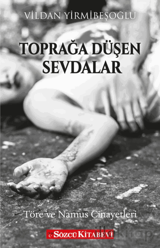 Toprağa Düşen Sevdalar