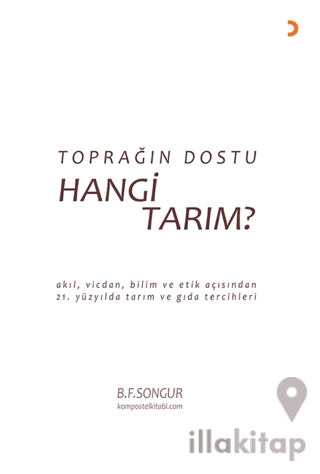 Toprağın Dostu Hangi Tarım?