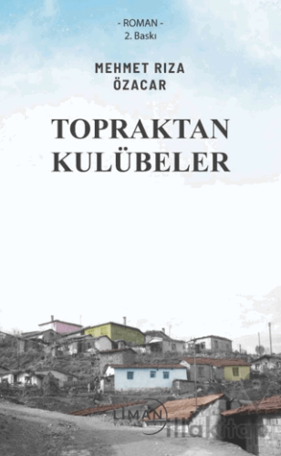 Topraktan Kulübeler