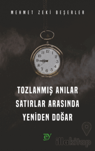 Tozlanmış Anılar Satırlar Arasında Yeniden Doğar