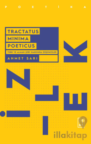 Tractatus Minima Poeticus Türk ve Alman Şiiri Hakkında Düşünceler