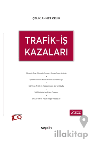 Trafik – İş Kazaları