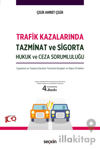 Trafik Kazalarında Tazminat ve Sigorta